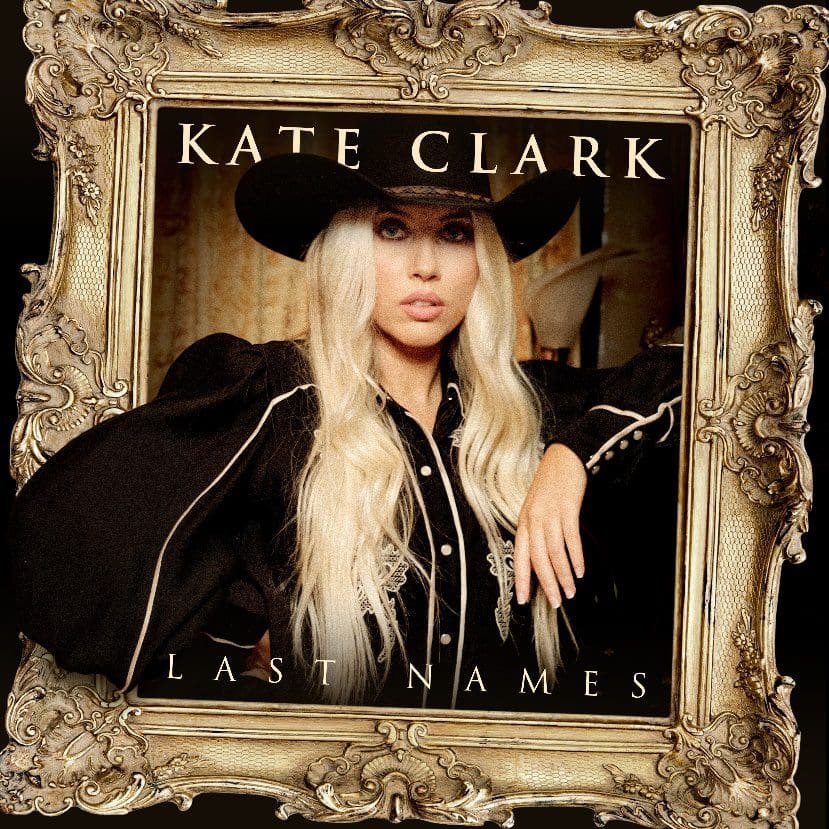 KATE CLARK Today Releases Video for “Last Names”— Listen To This ...