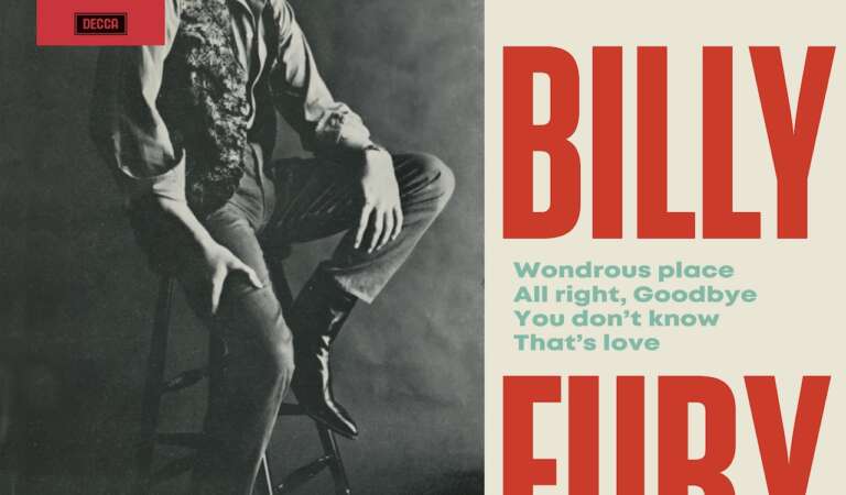 Billy Fury’s ‘Wondrous Place’ Will Rerelease On 7” Vinyl