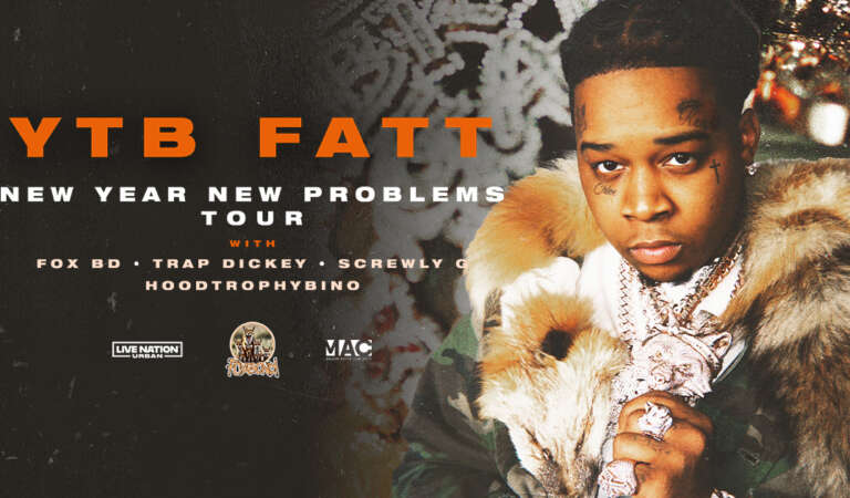 Live Nation Urban Announces YTB FATT – NEW YEAR NEW PROBLEMS TOUR 